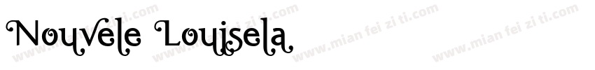 Nouvele Louisela字体转换